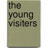 The Young Visiters by Daisy Ashford