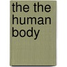 The the Human Body by Adolf Faller