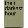 Their Darkest Hour door Stuart Hylton