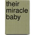Their Miracle Baby