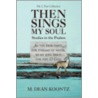 Then Sings My Soul by M. Dean Koontz