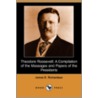 Theodore Roosevelt door James D. Richardson
