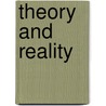 Theory And Reality door Peter Godfrey-Smith