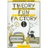 Theory Fun Factory