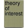 Theory of Interest door Sir David Wilkie