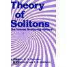 Theory of Solitons by S.V. Manakov