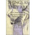 Things As They Are