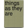 Things As They Are by William Godwin