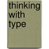 Thinking With Type