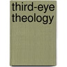 Third-Eye Theology by Choan-Seng Song