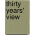 Thirty Years' View