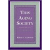 This Aging Society door William C. Cockerham