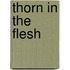 Thorn in the Flesh