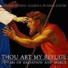 Thou Art My Refuge door Gloriae Dei Cantores