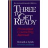 Three to Get Ready door Howard A. Eyrich