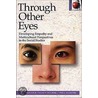 Through Other Eyes door Thea Maestre