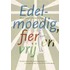 Edelmoedig, fier en vrij