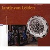 Jantje van Leiden by Luc Panhuysen