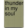 Thunder in My Soul by Patricia Monture-Angus
