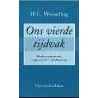 Ons vierde tijdperk door H.L. Wesseling