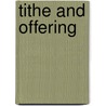 Tithe and Offering door Akhadin Prudence