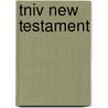 Tniv New Testament door Onbekend