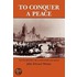 To Conquer a Peace