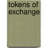 Tokens Of Exchange