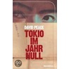 Tokio im Jahr Null by David Pearce