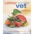 Lekker zonder vet