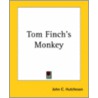 Tom Finch's Monkey door John C. Hutcheson