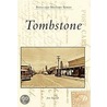 Tombstone, Arizona by Jane Eppinga