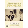 Tomorrow's Promise door Mary Elizabeth Robinson