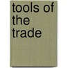 Tools Of The Trade by Paul Sally