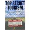Top Secret Tourism door Harry Helms