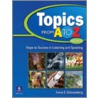 Topics From A To Z by Irene Schoenberg