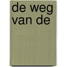 De weg van de