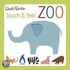 Touch And Feel Zoo