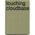 Touching Cloudbase