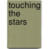 Touching The Stars by Barbara Cartland