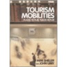 Tourism Mobilities by Mimi Sheller