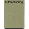Automatisering by M.J.A.M. Mathijssen