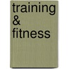 Training & Fitness door Morgan Hughes