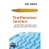 Treffsicher texten door Axel Schlote