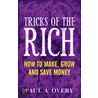 Tricks Of The Rich door Paul A. Overy