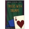 Tricks With Trumps by Marc Smith