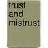 Trust And Mistrust