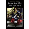 Twenty Years After by pere Alexandre Dumas