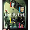 Eintritt Frei door Henk van Os
