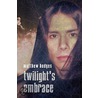 Twilight's Embrace door Matthew Hodges